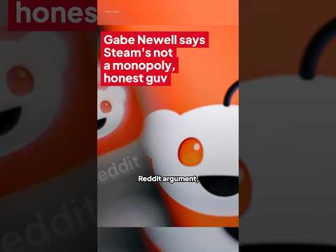 Gabe Newell says Steam’s not a monopoly, honest guv🤞
