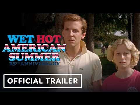 Wet Hot American Summer – Official 25th Anniversary Release Official Trailer (2026)