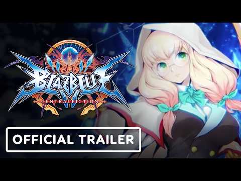 BlazBlue: CentralFiction – Official Trinity Glassfille Character Reveal Trailer