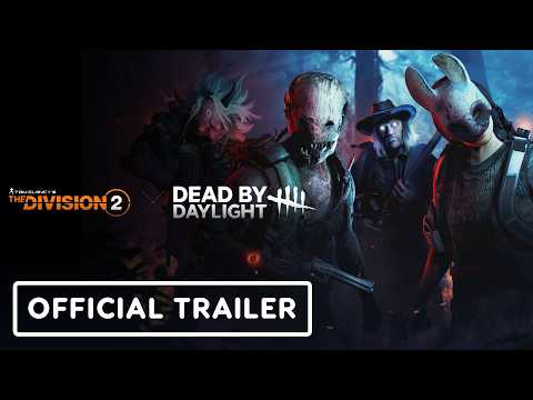 The Division 2 x Dead by Daylight – Official Collaboration Trailer