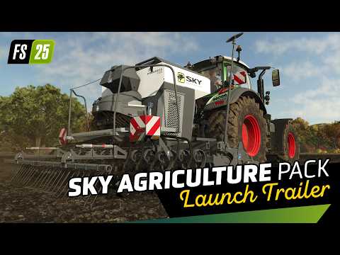 SKY Agriculture Pack | LAUNCH TRAILER | Farming Simulator 25