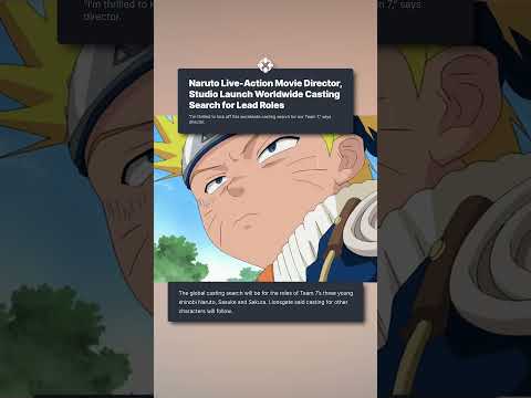 Naruto Live-Action Movie Director, Studio Launch Worldwide Casting Search for Lead Roles