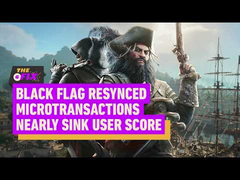 AC Black Flag Resynced’s Pricy Microtransactions Have Fans Outraged – IGN Daily Fix