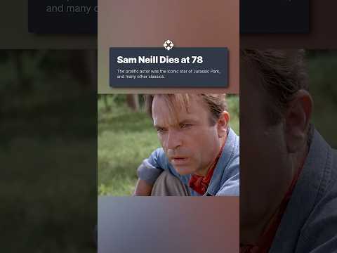 Rest in peace, Sam Neill.