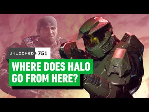 Where Does Halo Go From Here? + Gears E-Day Multiplayer Thoughts – Unlocked 751