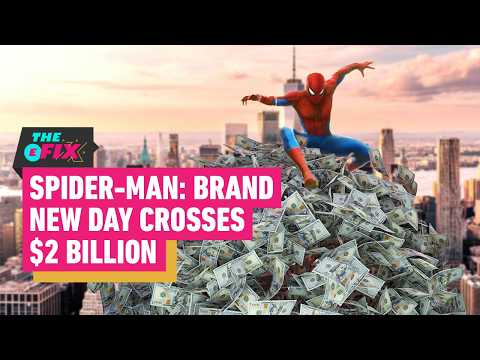 Spider-Man: Brand New Day Crosses $2 Billion, Setting Franchise Record – IGN Daily Fix