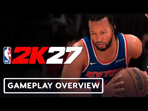 NBA 2K27 – Official Gameplay Overview