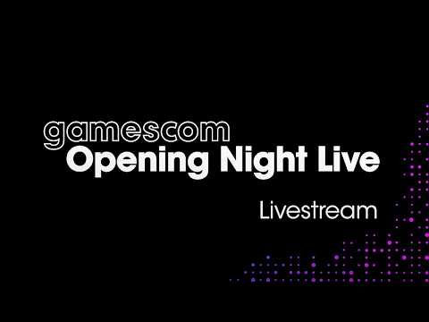 gamescom Opening Night Live 2026 (August 25 at 11am PT/2 PM ET)