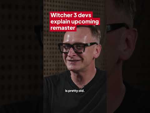 What’s new in Witcher 3’s remaster?