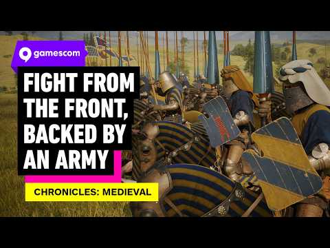 How Chronicles: Medieval Puts You on the Frontline of Huge Strategy Battles | gamescom 2026