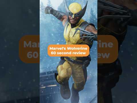 Marvel’s Wolverine 60 second review