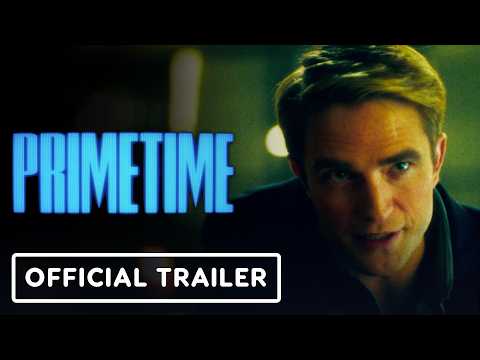 Primetime – Official Trailer 2 (2026) Robert Pattinson, Merritt Wever, Skyler Gisondo