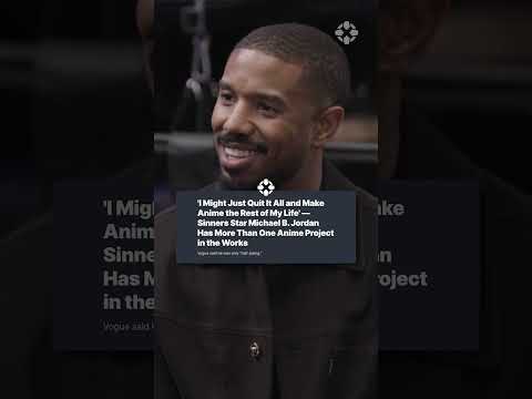 Michael B. Jordan REALLY loves anime