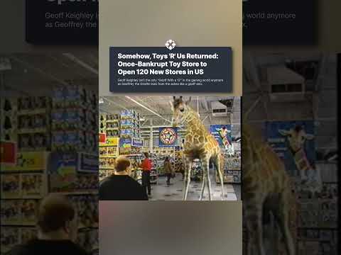 Toys R Us is making a comeback