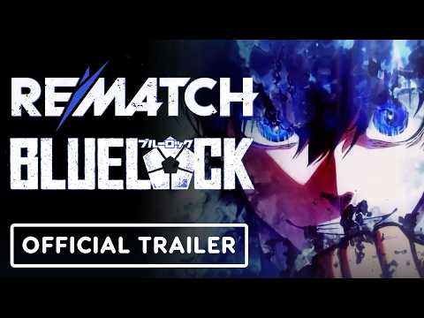 Rematch X Blue Lock – Official Launch Trailer