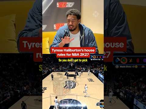Tyrese Haliburton shares his house rules for NBA 2K27! #nba2k #tyresehaliburton #nba #gaming #ign