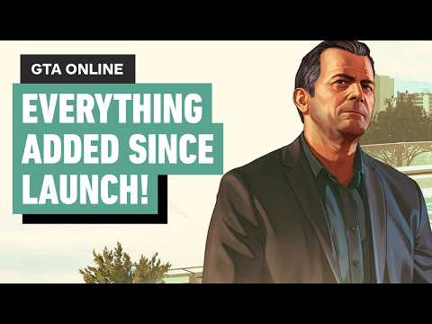 GTA Online: Everything Major Added Since Launch