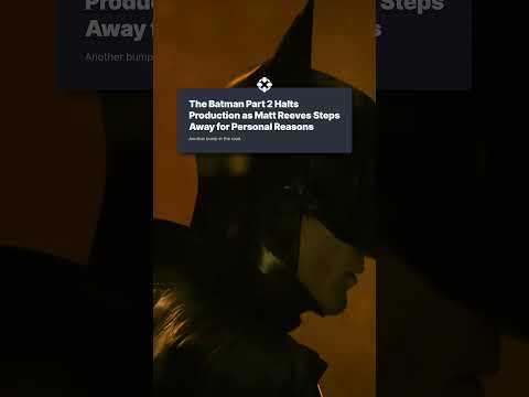The Batman Part 2 hit with another unfortunate delay