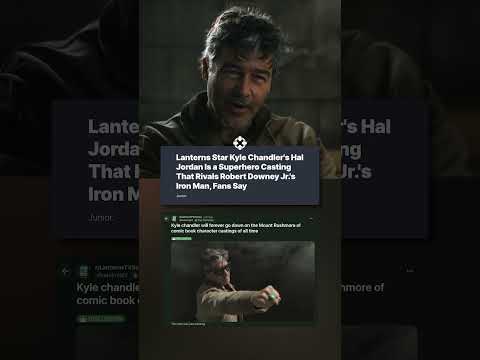 Everyone loves Kyle Chandler as Hal Jordan in Lanterns