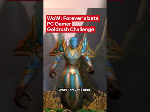 WoW: Forever Goldrush Challenge begins! | 1/3