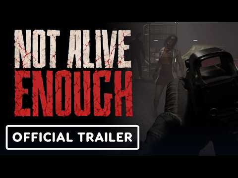 Not Alive Enough – Official Announcement Trailer