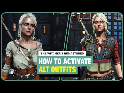 The Witcher 3 Remastered: How to Activate Alternate Outfits
