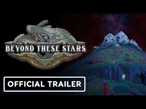Beyond These Stars – Official Version 1.0 Launch Trailer