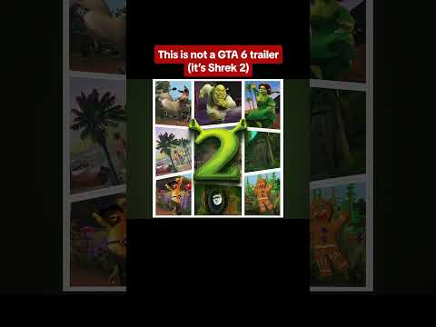 We got a Shrek 2 Remastered before GTA 6