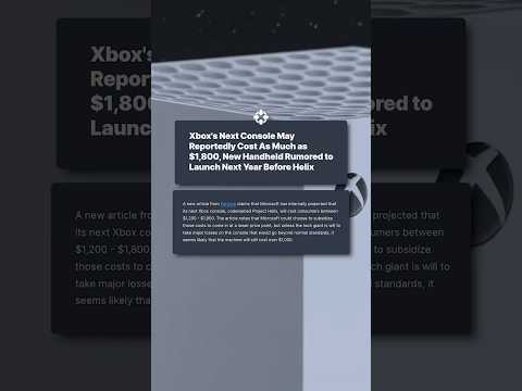 Xbox’s next console may cost between $1,200 – $1,800, according to a Forbes report. #xbox #gaming