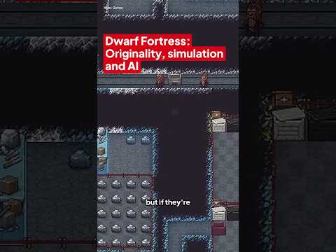 Dwarf Fortress, originality, simulation and AI